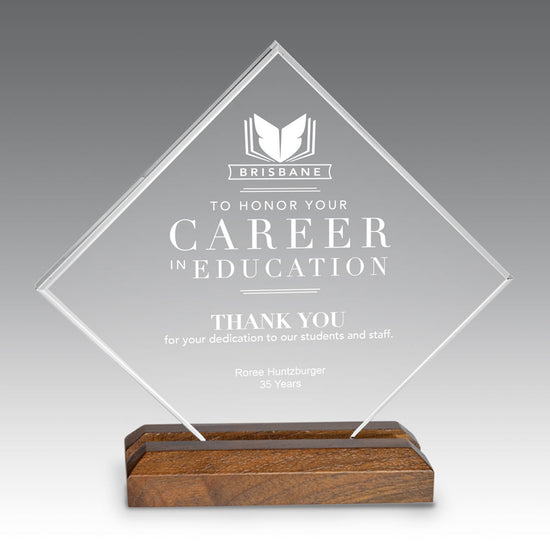 Diamond acrylic award with walnut base, featuring educational recognition messaging and customizable logo and personalization.