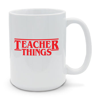 Teacher Things 15 oz. Mug