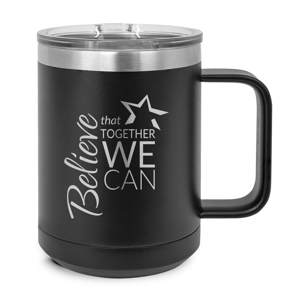 Believe That Together We Can Stainless Steel Mug