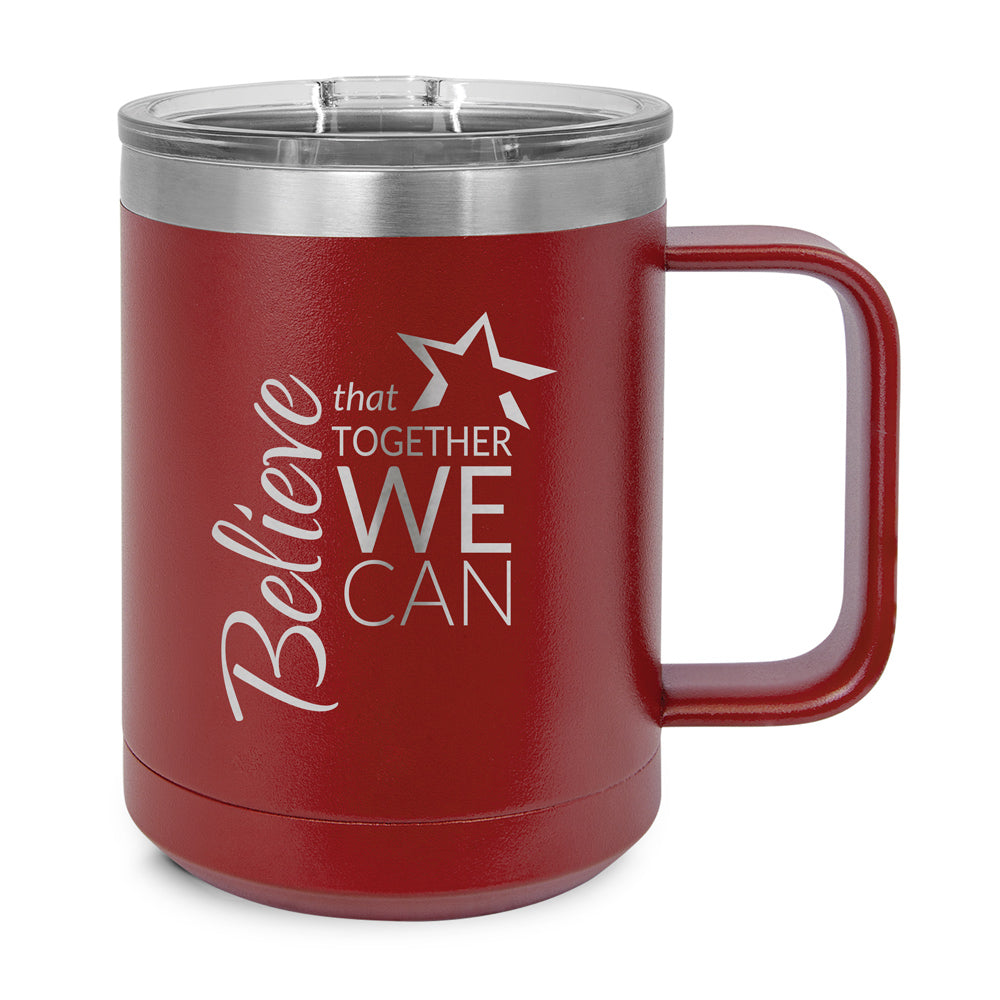 Believe That Together We Can Stainless Steel Mug