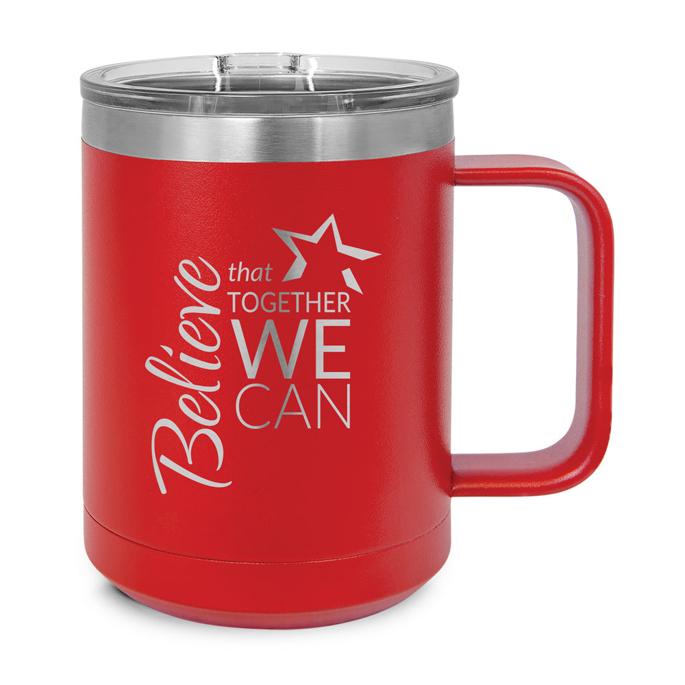Believe That Together We Can Stainless Steel Mug