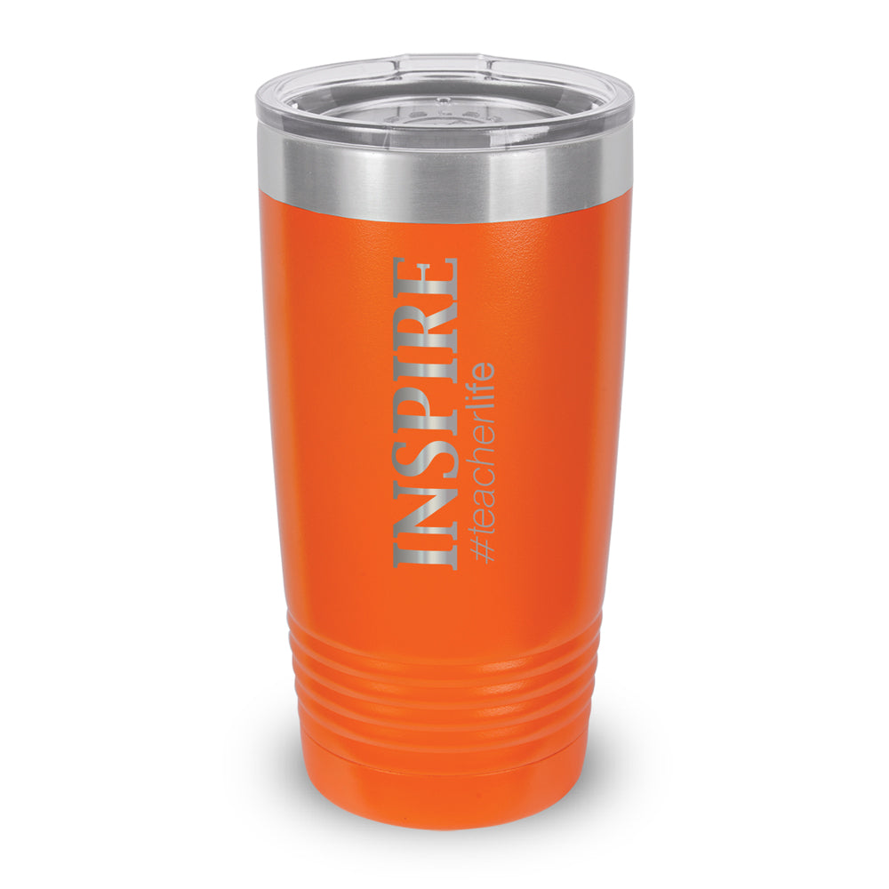 Inspire #teacherlife 20 oz. Stainless Steel Tumbler