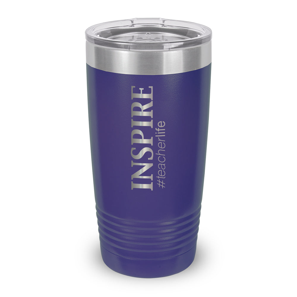 Inspire #teacherlife 20 oz. Stainless Steel Tumbler