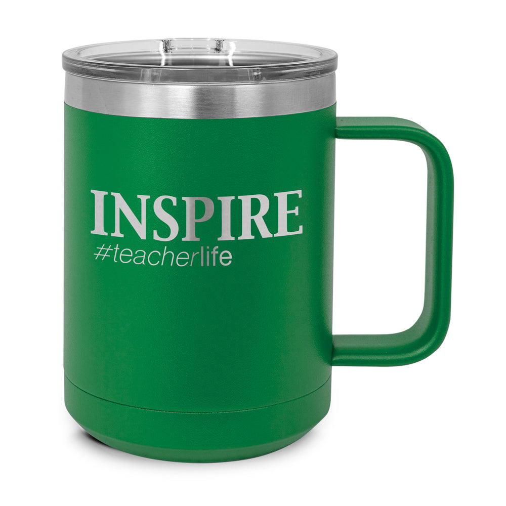 Inspire #teacherlife Stainless Steel Insulated Mug