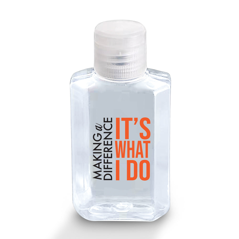 Making A Difference It’s What I Do 2 oz. Antibacterial Hand Sanitizer Gel