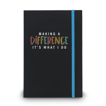 Making A Difference It's What I Do Matte Black Hardbound Journal