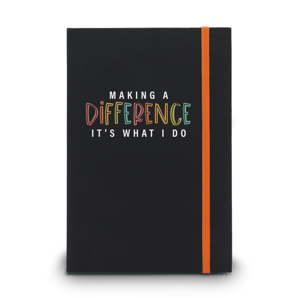 Making A Difference It's What I Do Matte Black Hardbound Journal