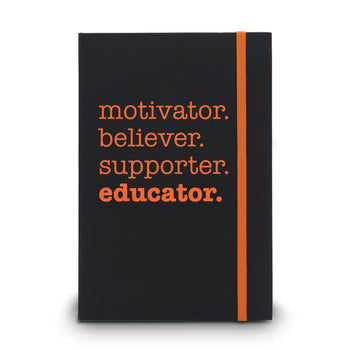 Motivator. Believer. Supporter. Educator. Matte Black Hardbound Journal