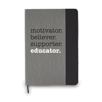 Motivator. Believer. Supporter. Educator. Heather Gray Hardbound Journal
