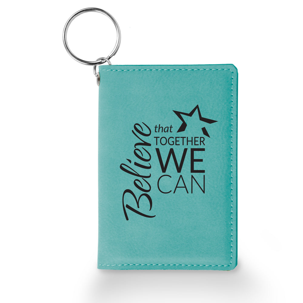 Believe That Together Keychain ID Holder