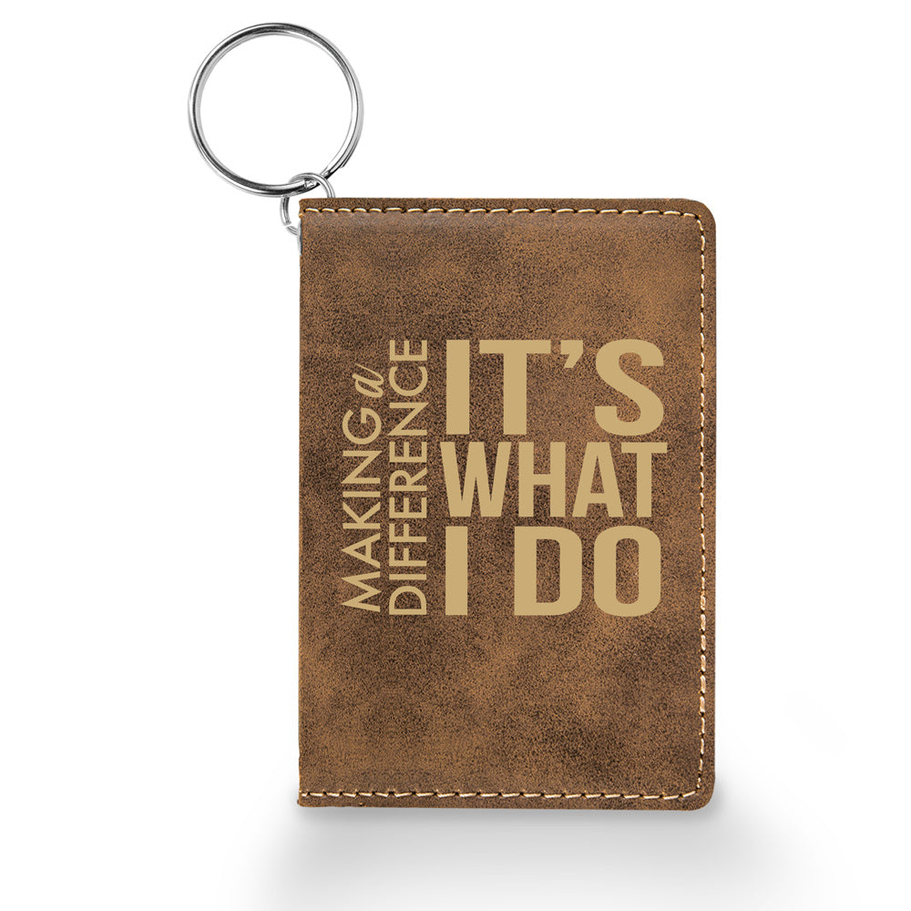 Making A Difference Keychain ID Holder