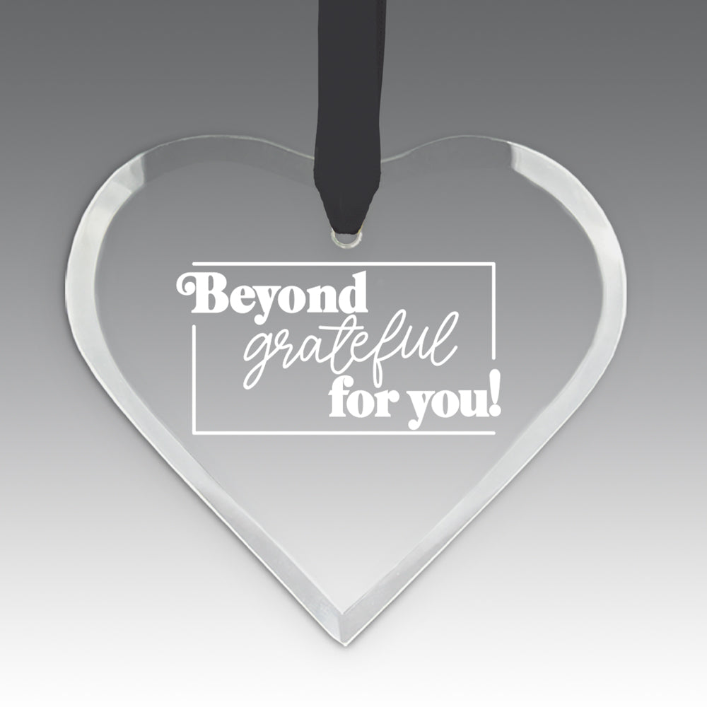 Beyond Grateful For You Crystal Suncatcher Ornament