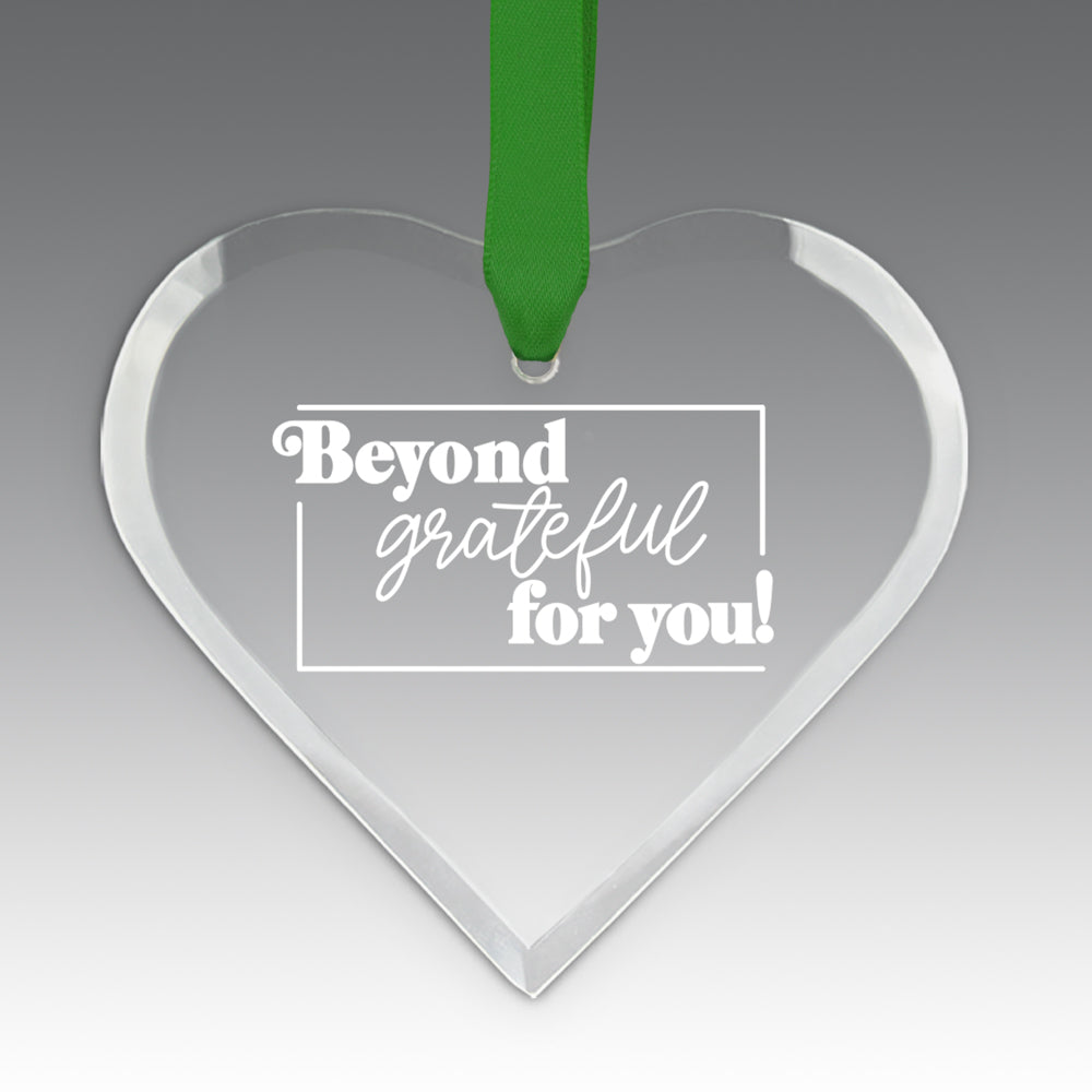 Beyond Grateful For You Crystal Suncatcher Ornament