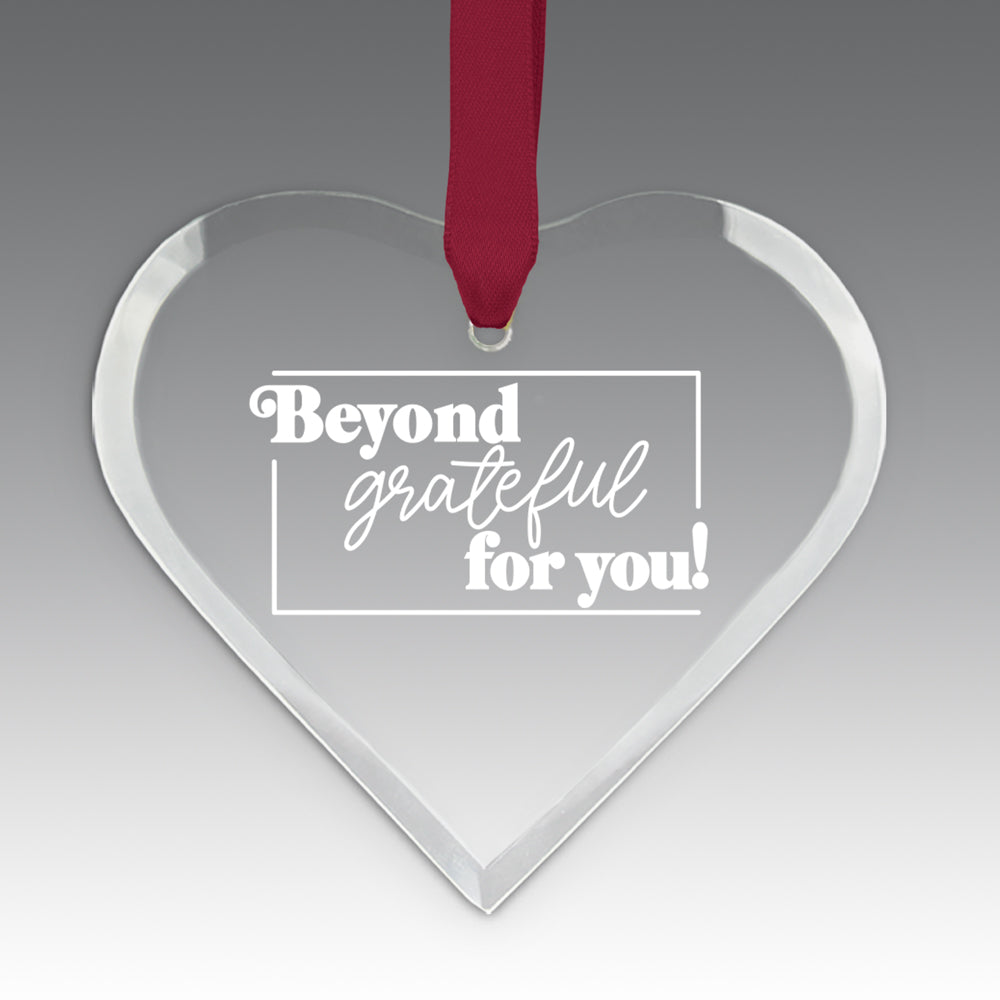 Beyond Grateful For You Crystal Suncatcher Ornament