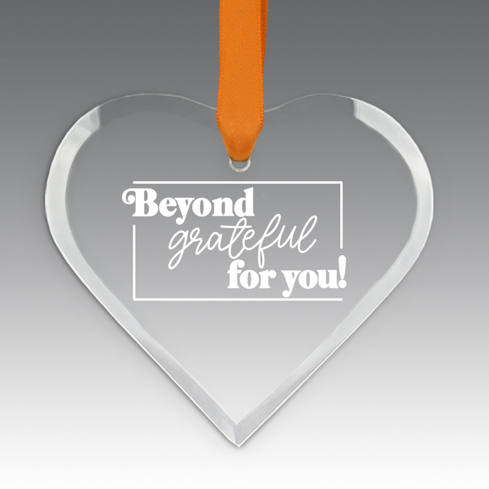 Beyond Grateful For You Crystal Suncatcher Ornament