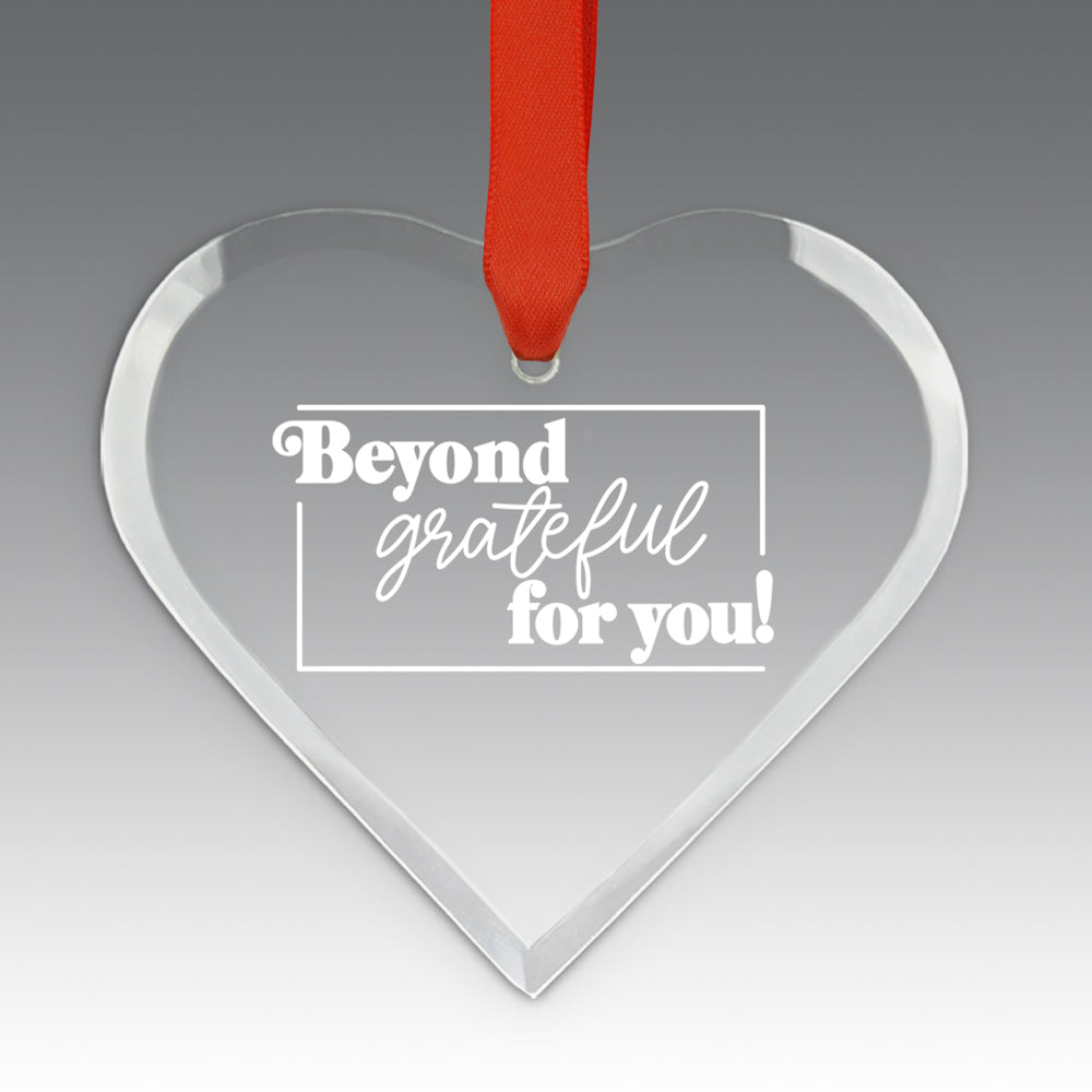 Beyond Grateful For You Crystal Suncatcher Ornament