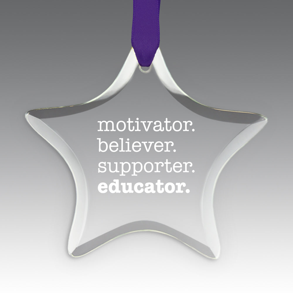 Motivator. Believer. Supporter. Educator. Crystal Suncatcher Ornament