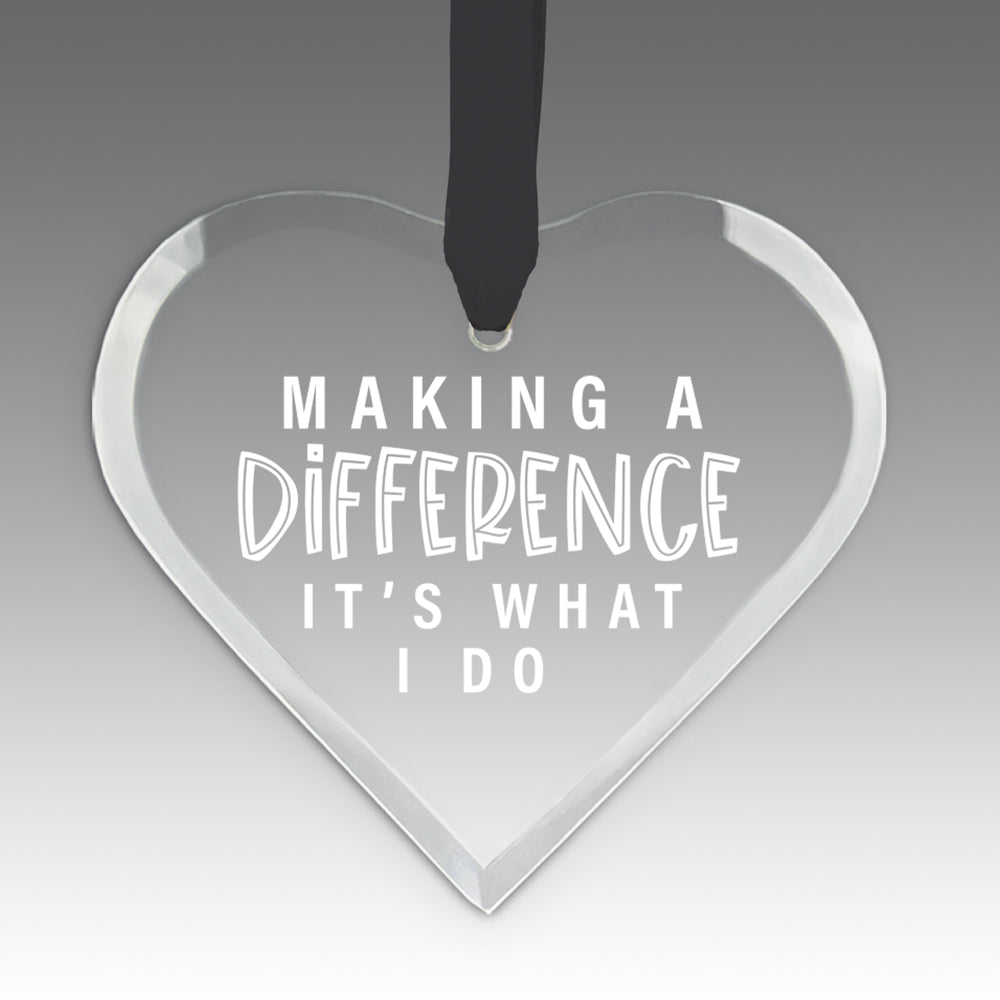 Making A Difference It's What I Do Crystal Suncathcer Ornament