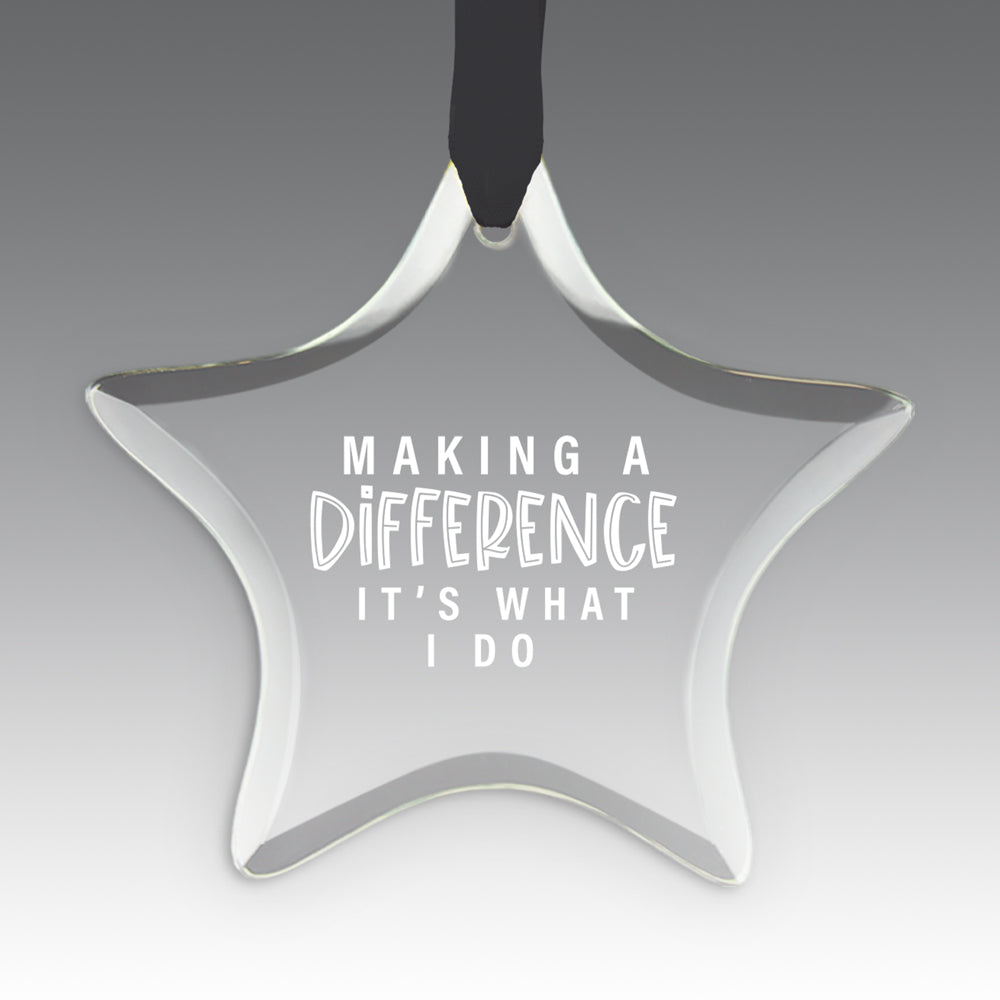 Making A Difference It's What I Do Crystal Suncathcer Ornament