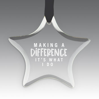 Making A Difference It's What I Do Crystal Suncathcer Ornament