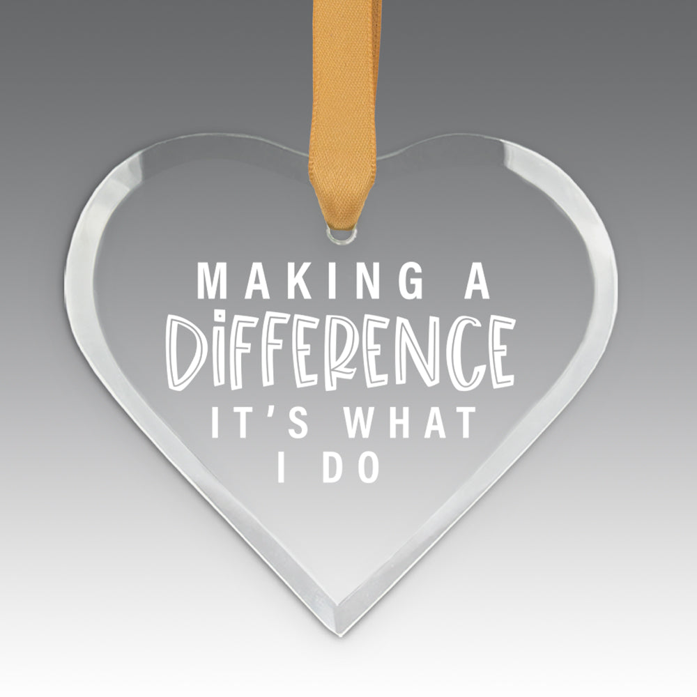 Making A Difference It's What I Do Crystal Suncathcer Ornament