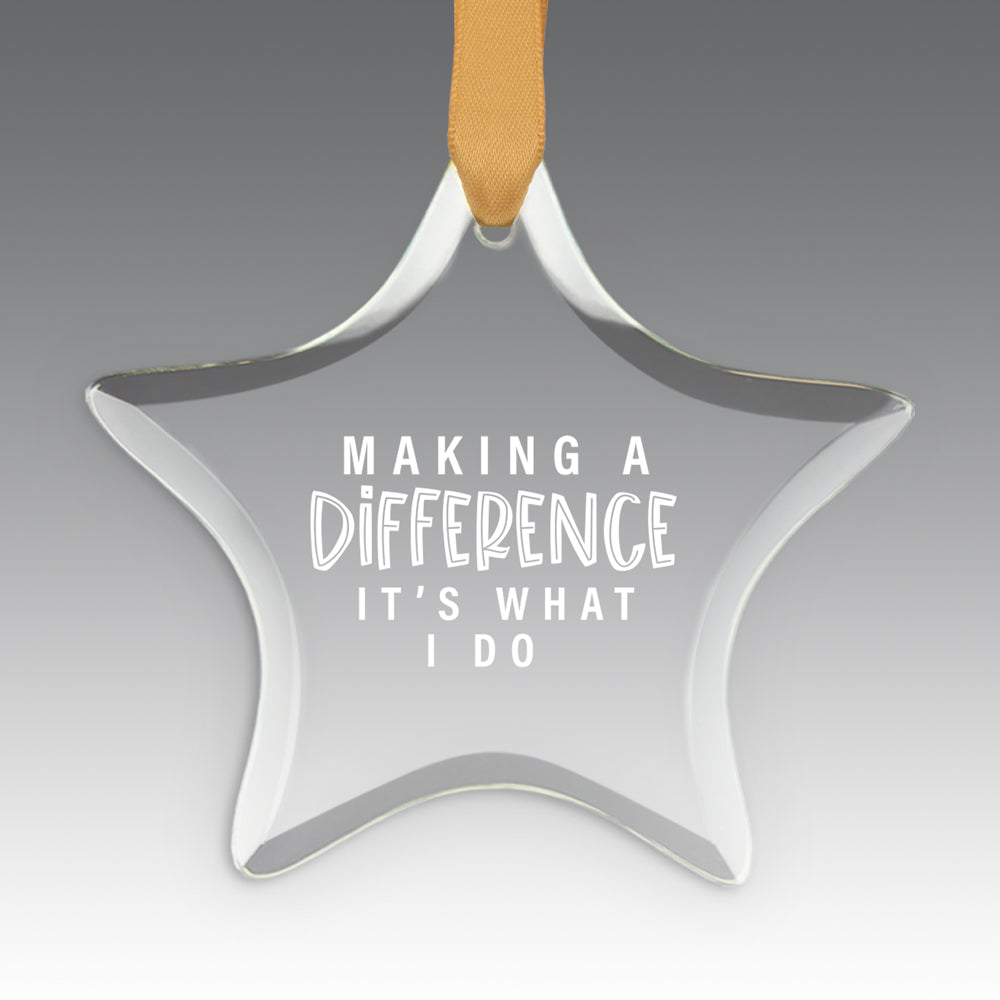 Making A Difference It's What I Do Crystal Suncathcer Ornament