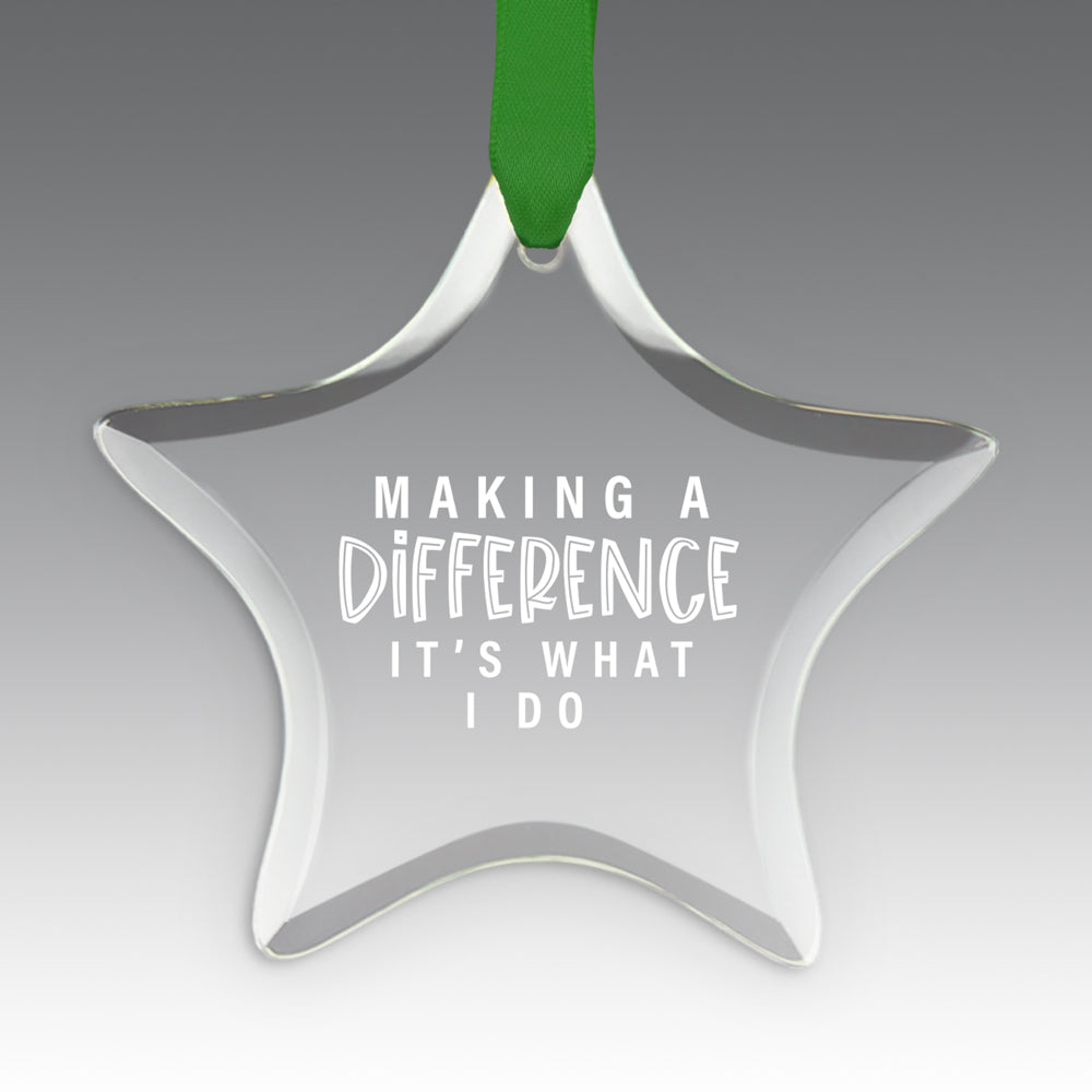Making A Difference It's What I Do Crystal Suncathcer Ornament