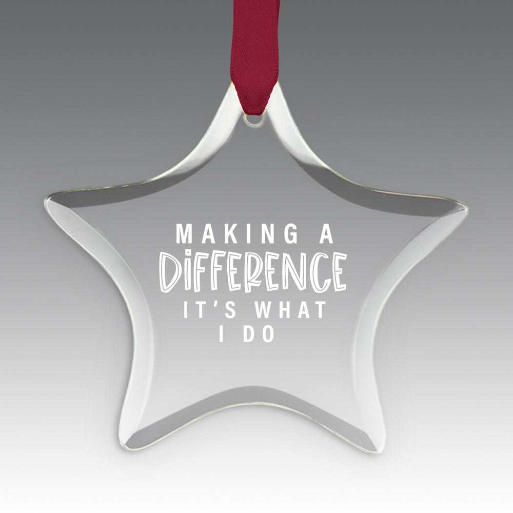 Making A Difference It's What I Do Crystal Suncathcer Ornament