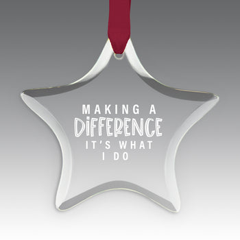 Making A Difference It's What I Do Crystal Suncathcer Ornament