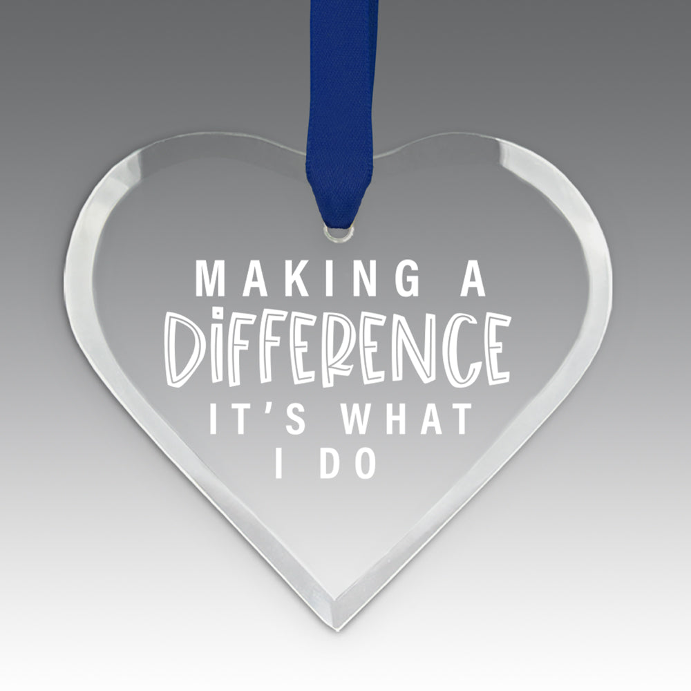 Making A Difference It's What I Do Crystal Suncathcer Ornament
