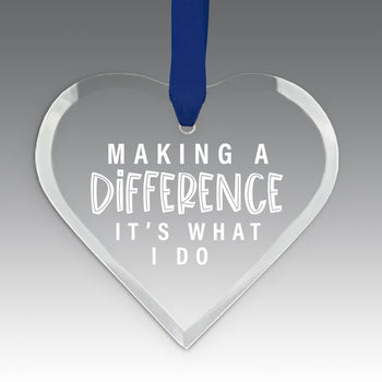 Making A Difference It's What I Do Crystal Suncathcer Ornament