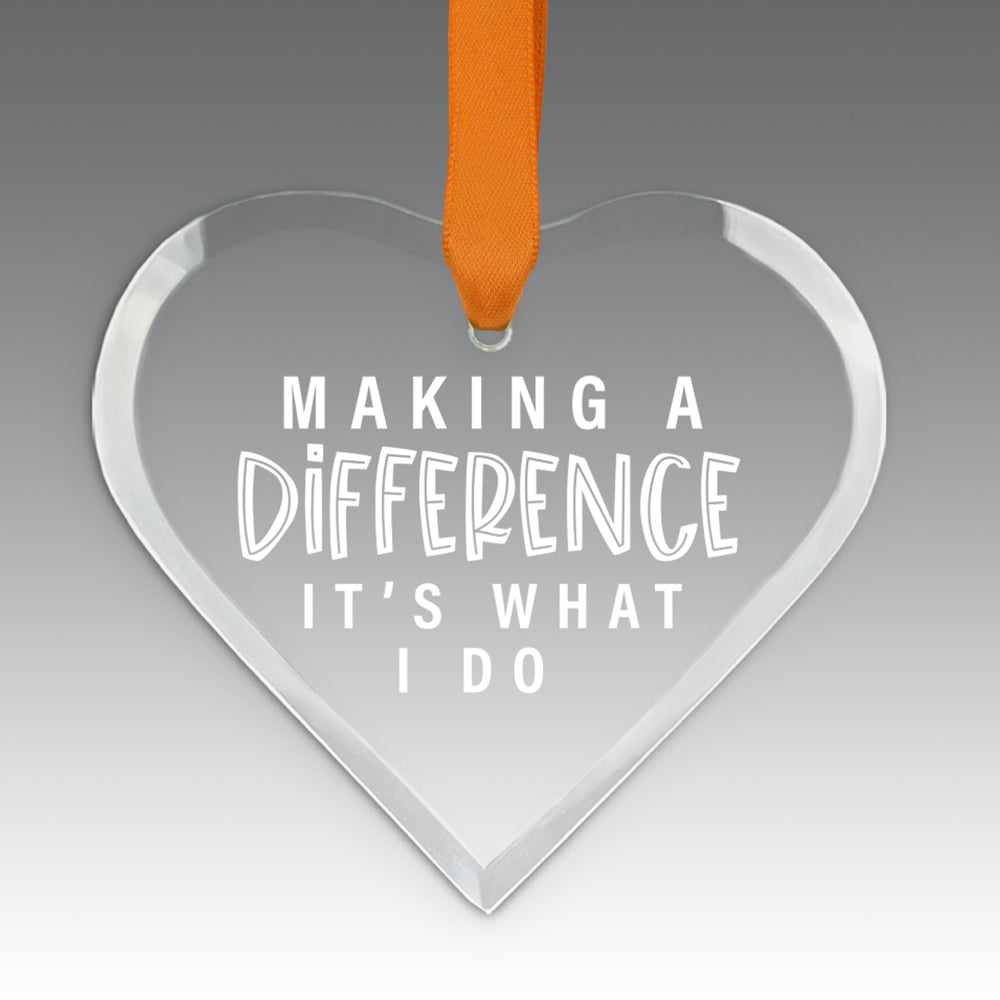 Making A Difference It's What I Do Crystal Suncathcer Ornament