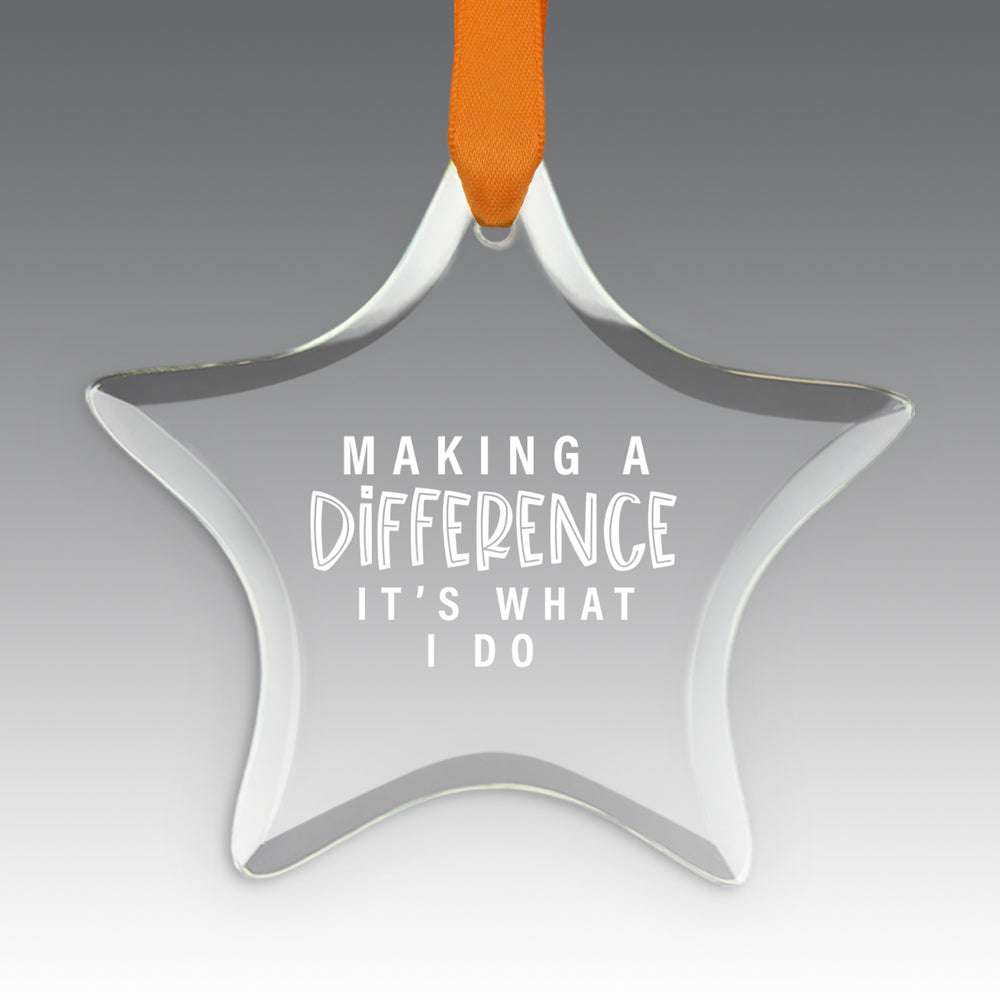 Making A Difference It's What I Do Crystal Suncathcer Ornament