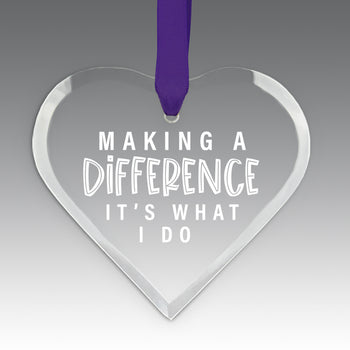 Making A Difference It's What I Do Crystal Suncathcer Ornament