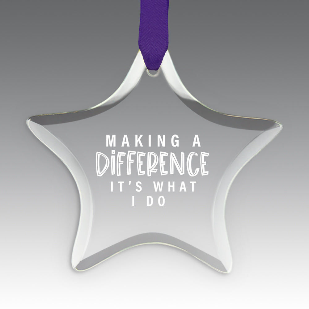 Making A Difference It's What I Do Crystal Suncathcer Ornament