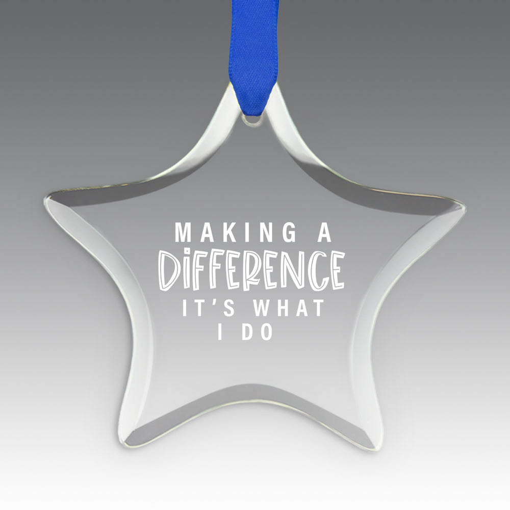 Making A Difference It's What I Do Crystal Suncathcer Ornament