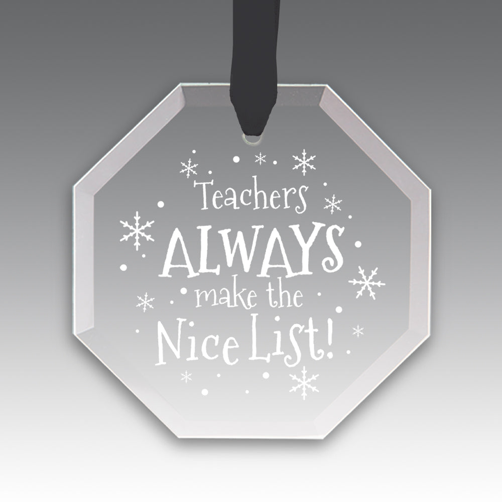 Teacher's Always Make The Nice List Crystal Suncathcer Ornament
