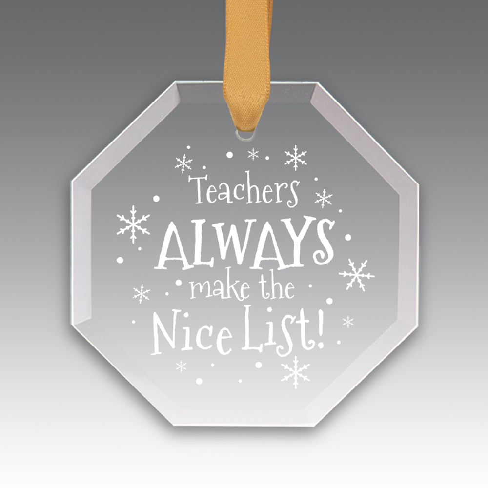 Teacher's Always Make The Nice List Crystal Suncathcer Ornament