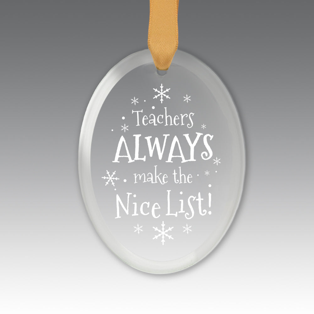 Teacher's Always Make The Nice List Crystal Suncathcer Ornament