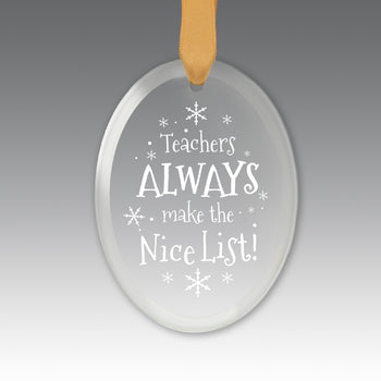 Teacher's Always Make The Nice List Crystal Suncathcer Ornament