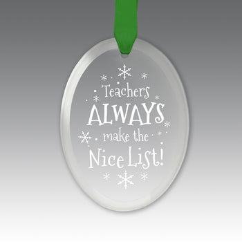 Teacher's Always Make The Nice List Crystal Suncathcer Ornament