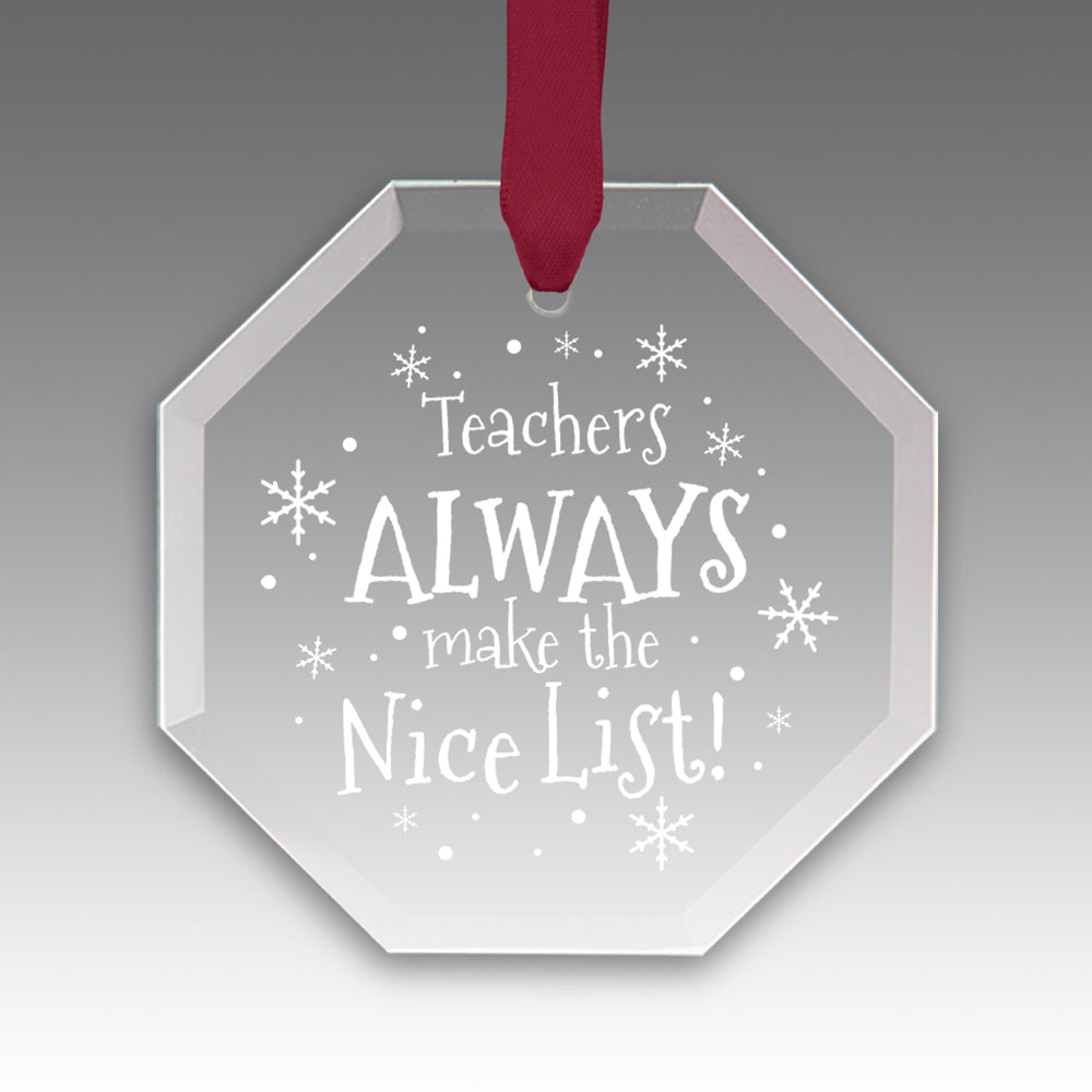 Teacher's Always Make The Nice List Crystal Suncathcer Ornament