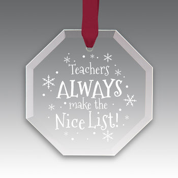 Teacher's Always Make The Nice List Crystal Suncathcer Ornament