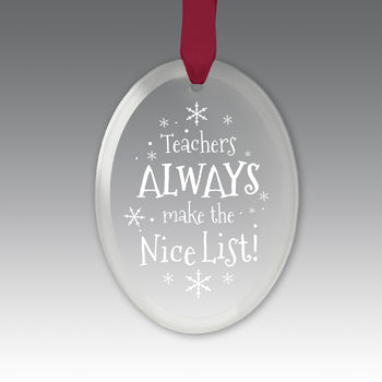 Teacher's Always Make The Nice List Crystal Suncathcer Ornament