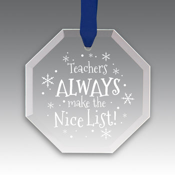 Teacher's Always Make The Nice List Crystal Suncathcer Ornament