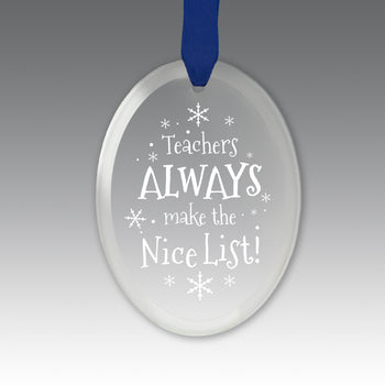 Teacher's Always Make The Nice List Crystal Suncathcer Ornament