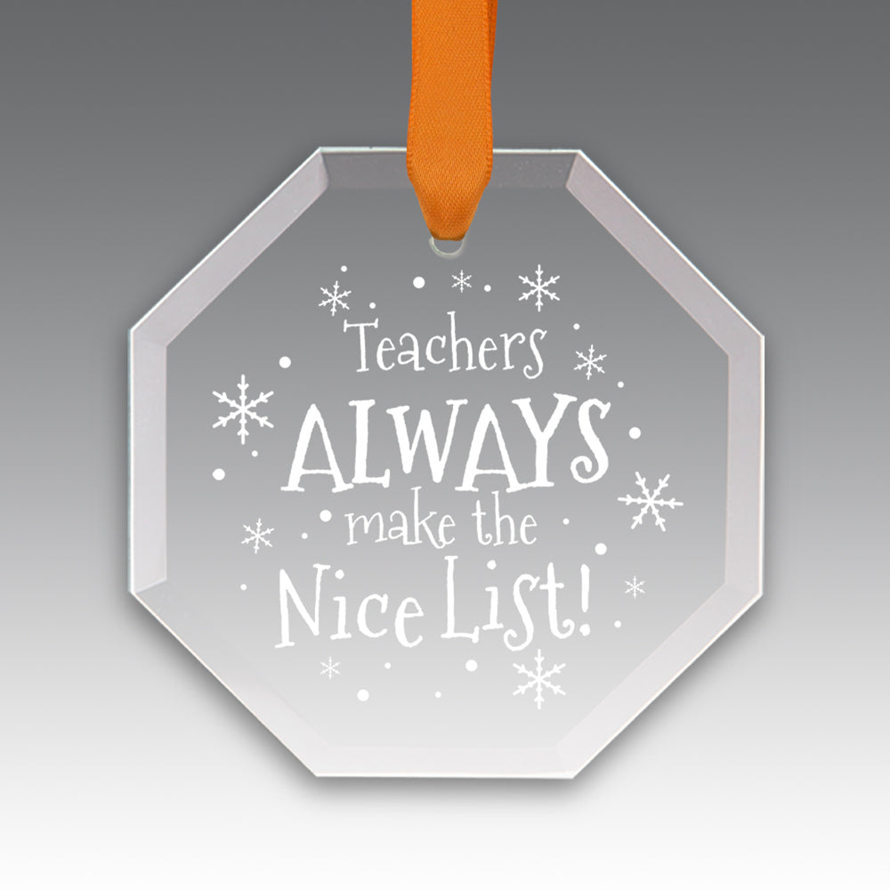 Teacher's Always Make The Nice List Crystal Suncathcer Ornament