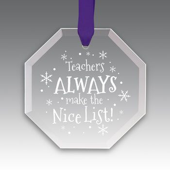 Teacher's Always Make The Nice List Crystal Suncathcer Ornament