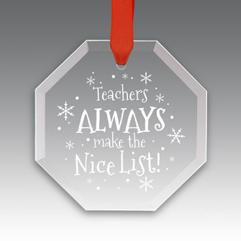 Teacher's Always Make The Nice List Crystal Suncathcer Ornament