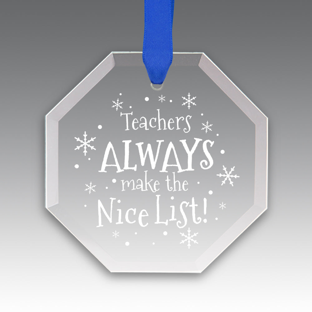Teacher's Always Make The Nice List Crystal Suncathcer Ornament